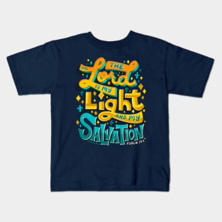 Lord Light Salvation Psalm 27:1 Bible Verse Christian Belief Kids T-Shirt